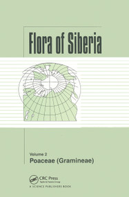 Flora of Siberia, Vol. 2 (Poaceae (Gramineae)) by L I Malyschev, 9780367447298
