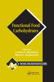 Functional Food Carbohydrates by Costas G. Biliaderis, Marta S. Izydorczyk, 9780367390167
