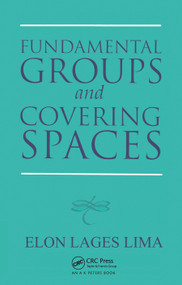 Fundamental Groups and Covering Spaces by Elon Lages Lima, 9780367446703