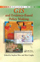 GIS and Evidence-Based Policy Making by Stephen Wise, Max Craglia, 9780367387822
