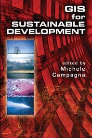 GIS for Sustainable Development by Michele Campagna, 9780367578046