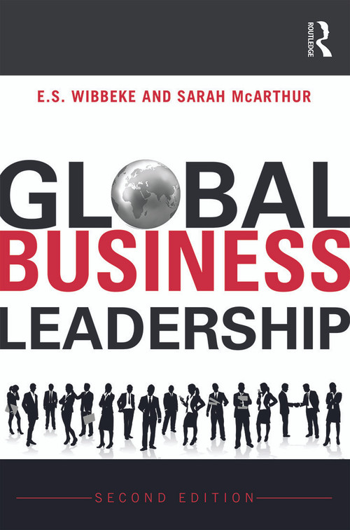 Global Business Leadership by E.S. Wibbeke, Sarah McArthur, 9780415629829