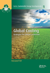 Global Cooling (Strategies for Climate Protection) by Hans-Josef Fell, 9780415628532