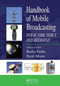 Handbook of Mobile Broadcasting (DVB-H, DMB, ISDB-T, AND MEDIAFLO) by Borko Furht, Syed A. Ahson, 9780367452650