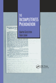 The Incompleteness Phenomenon - 9780367401696 by Martin Goldstern, Haim Judah, 9780367401696