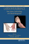 Latex Intolerance (Basic Science, Epidemiology, and Clinical Management) by Mahbub M. U. Chowdhury, 9780367393847