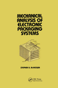 Mechanical Analysis of Electronic Packaging Systems by Stephen A. McKeown, 9780367399818
