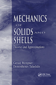 Mechanics of Solids and Shells (Theories and Approximations) by Gerald Wempner, Demosthenes Talaslidis, 9780367395698