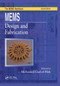 MEMS (Design and Fabrication) by Mohamed Gad-el-Hak, 9780367391638