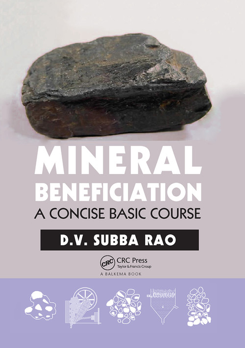 Mineral Beneficiation (A Concise Basic Course) by D.V. Subba Rao, 9780367452254