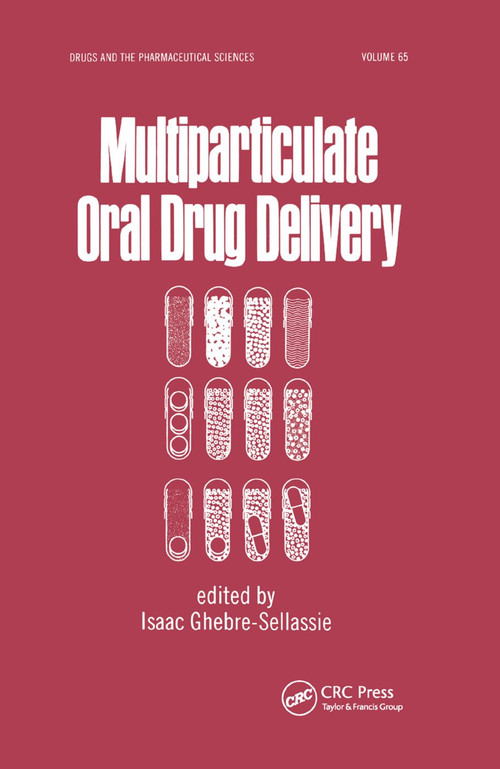 Multiparticulate Oral Drug Delivery by Isaac Ghebre-Selassie, 9780367402044