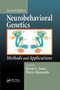 Neurobehavioral Genetics (Methods and Applications, Second Edition) by Byron C. Jones, Pierre Mormede, 9780367390433