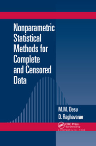 Nonparametric Statistical Methods For Complete and Censored Data by M.M. Desu, D. Raghavarao, 9780367394950