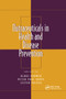 Nutraceuticals in Health and Disease Prevention by Klaus Kramer, Peter-Paul Hoppe, Lester Packer, 9780367397340