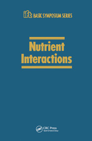 Nutrient Interactions by C.E. Bodwell, 9780367451301