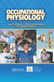 Occupational Physiology by Allan Toomingas, Svend Erik Mathiassen, Ewa Wigaeus Tornqvist, 9780367381790