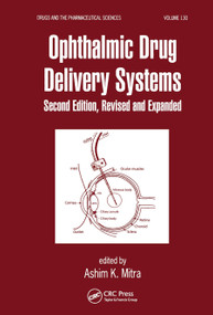 Ophthalmic Drug Delivery Systems by Ashim K. Mitra, 9780367446765