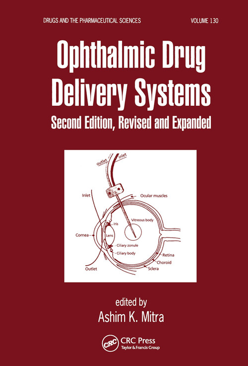 Ophthalmic Drug Delivery Systems by Ashim K. Mitra, 9780367446765