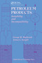 Petroleum Products (Instability And Incompatibility) by George Mushrush, 9780367448998