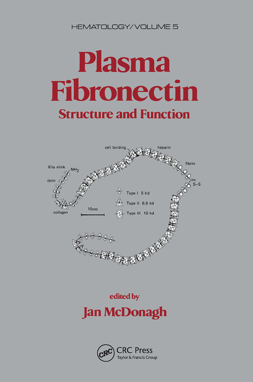 Plasma Fibronectin (Structure and Functions) by Jan Mcdonagh, 9780367451677