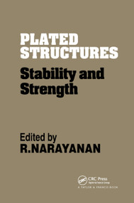 Plated Structures (Stability and strength) by R. Narayanan, 9780367871611