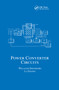 Power Converter Circuits by William Shepherd, Li Zhang, 9780367394479