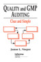 Quality and GMP Auditing (Clear and Simple) by James L. Vesper, 9780367400903