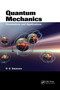 Quantum Mechanics (Foundations and Applications) by Donald Gary Swanson, 9780367390501