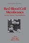 Red Blood Cell Membranes (Structure: Function: Clinical Implications) by Peter Agre, 9780367451141