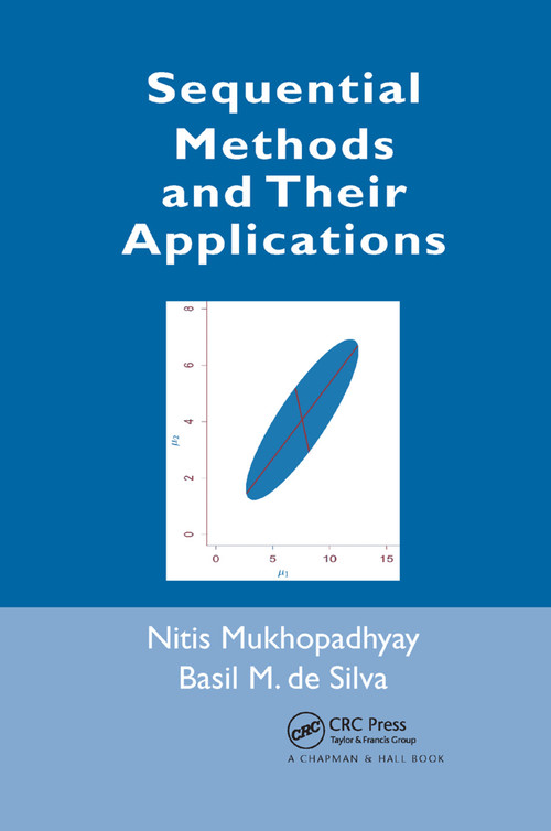 Sequential Methods and Their Applications by Nitis Mukhopadhyay, Basil M. de Silva, 9780367386535