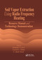Soil Vapor Extraction Using Radio Frequency Heating (Resource Manual and Technology Demonstration) by Donald F. Lowe, Carroll L. Oubre, C. H. Ward, 9780367399184
