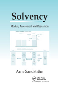 Solvency (Models, Assessment and Regulation) by Arne Sandstrom, 9780367392147