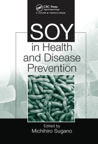 Soy in Health and Disease Prevention by Michihiro Sugano, 9780367454050