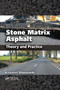 Stone Matrix Asphalt (Theory and Practice) by Krzysztof Blazejowski, 9780367383459