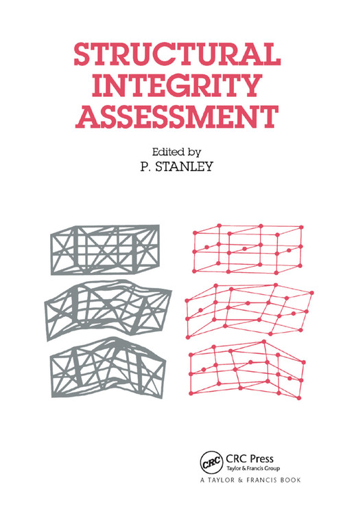 Structural Integrity Assessment by P. Stanley, 9780367864101