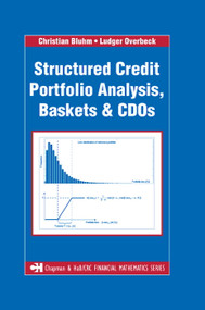 Structured Credit Portfolio Analysis, Baskets and CDOs by Christian Bluhm, Ludger Overbeck, 9780367390242