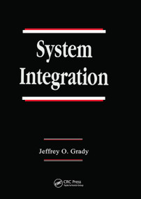 System Integration by Jeffrey O. Grady, 9780367449452