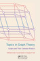 Topics in Graph Theory (Graphs and Their Cartesian Product) by Wilfried Imrich, Sandi Klavzar, Douglas F Rall, 9780367446109