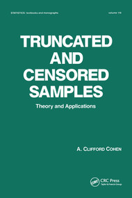 Truncated and Censored Samples (Theory and Applications) by A. Clifford Cohen, 9780367580018