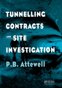 Tunnelling Contracts and Site Investigation by Dr P.B. Attewell, 9780367448981