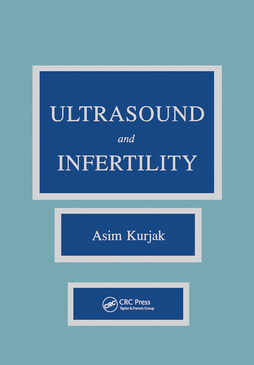 Ultrasound and Infertility by Asim Kurjak, 9780367451080