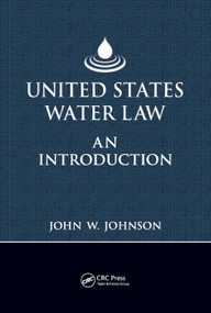 United States Water Law (An Introduction) by John W. Johnson, 9780367386085