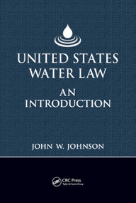 United States Water Law (An Introduction) by John W. Johnson, 9780367386085