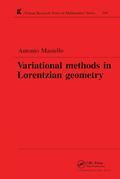 Variational Methods in Lorentzian Geometry by Antonio Masiello, 9780367449438