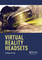Virtual Reality Headsets - A Theoretical and Pragmatic Approach by Philippe Fuchs, 9780367888350