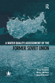 A Water Quality Assessment of the Former Soviet Union by Vitaly Kimstach, Michel Meybeck, Ellysar Baroudy, 9780367865931