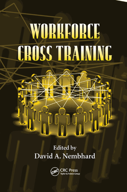 Workforce Cross Training by David A. Nembhard, 9780367389185