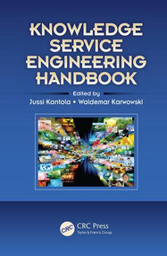 Knowledge Service Engineering Handbook by Jussi Kantola, Waldemar Karwowski, 9781138071940