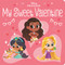 My Sweet Valentine (Disney Princess) by RH Disney, Disney Storybook Art Team, 9780736445382