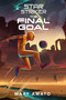 The Final Goal - 9780823458936 by Mary Amato, 9780823458936